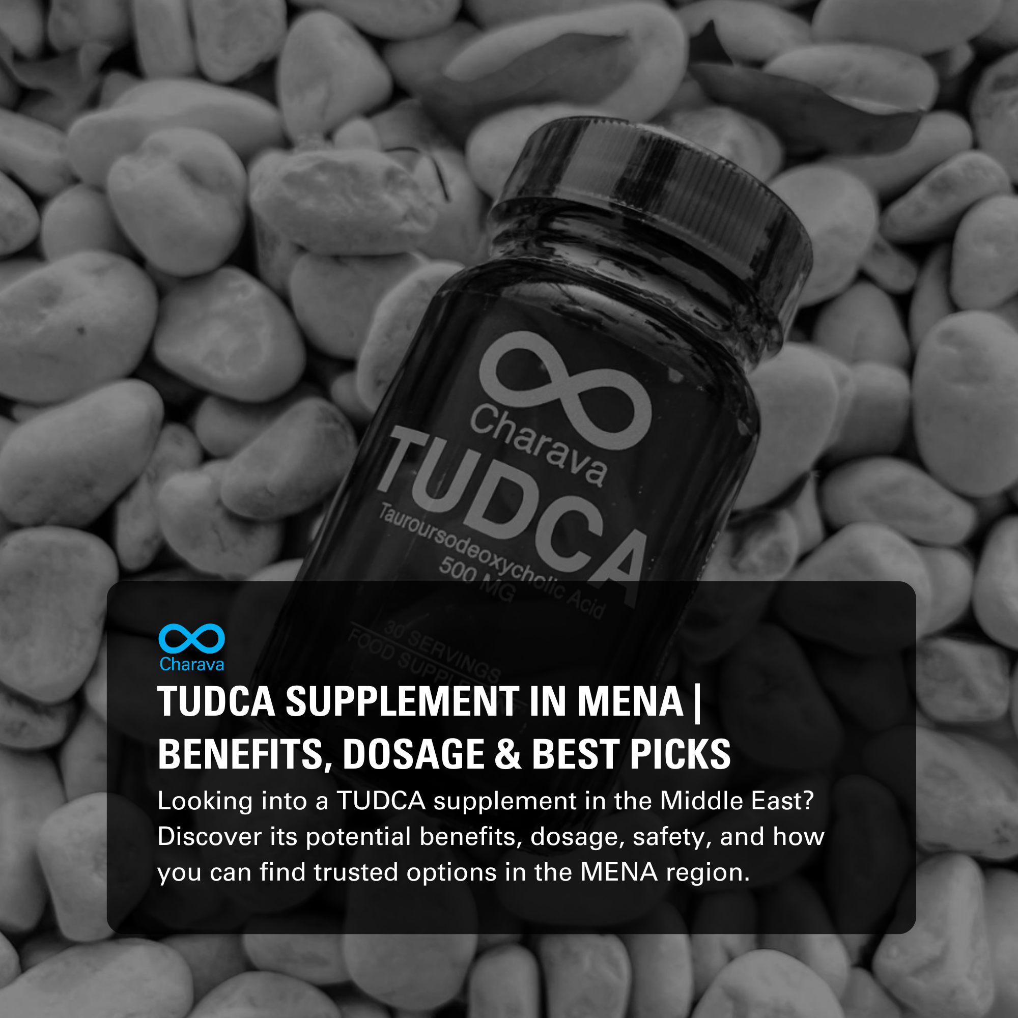 TUDCA Supplement in MENA: Benefits, Dosage, and Key Uses to Consider - Charava MENA