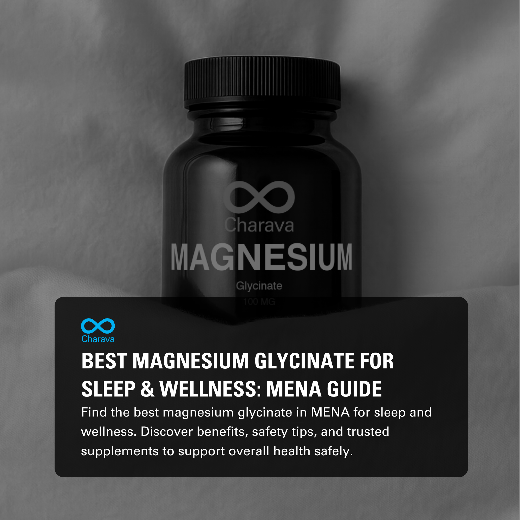 Best-rated Magnesium Glycinate Supplements for Sleep: MENA Guide - Charava MENA