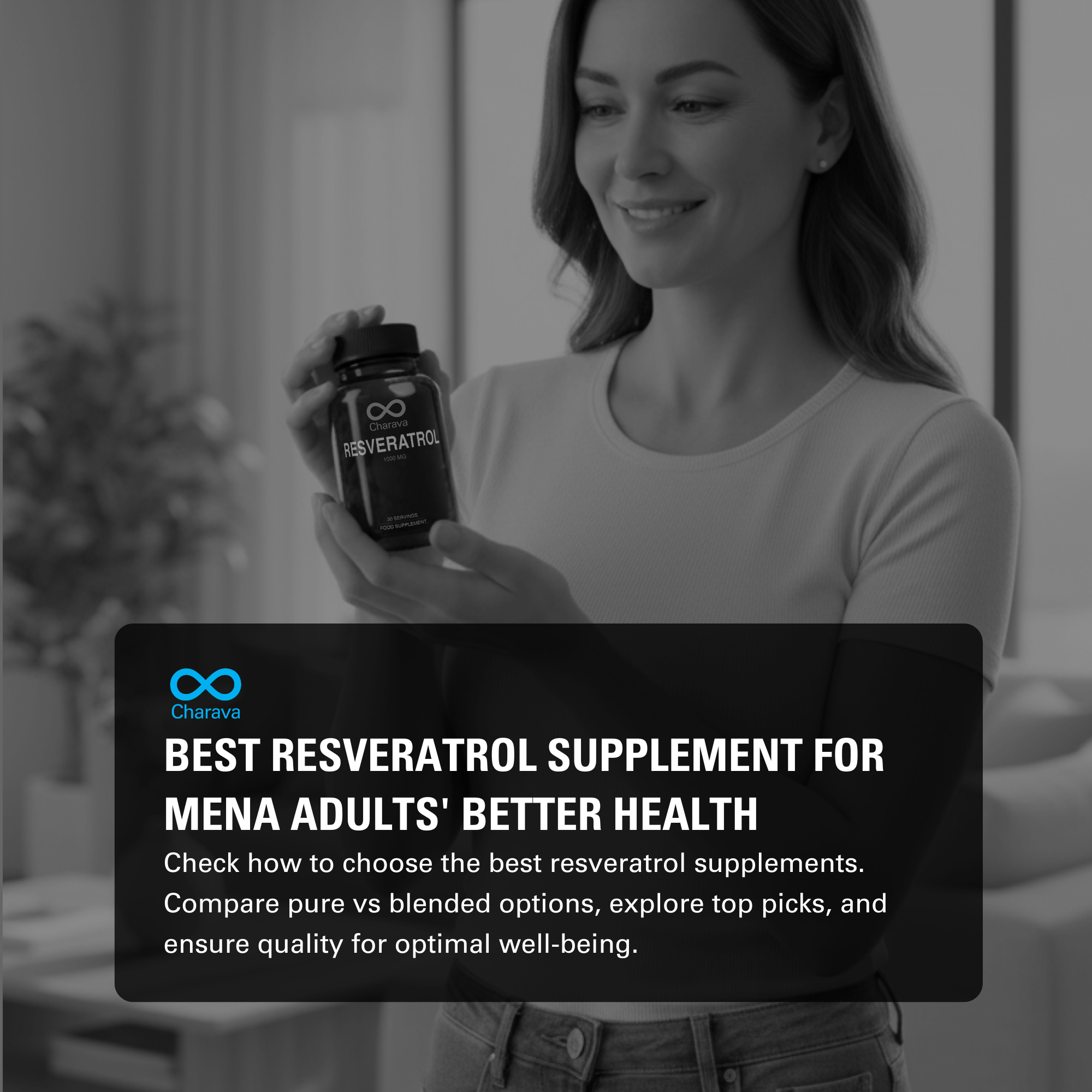 How to Find the Best Resveratrol Supplement for MENA Adult Health - Charava MENA