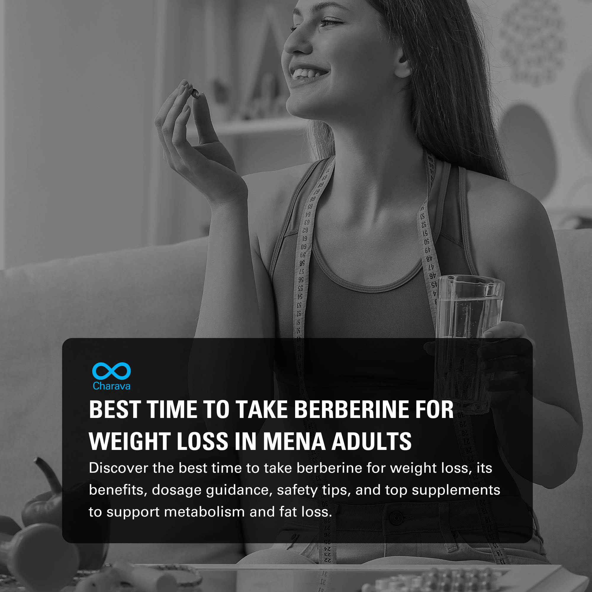 When is the Best Time to Take Berberine Supplement for Weight Loss- Charava MENA