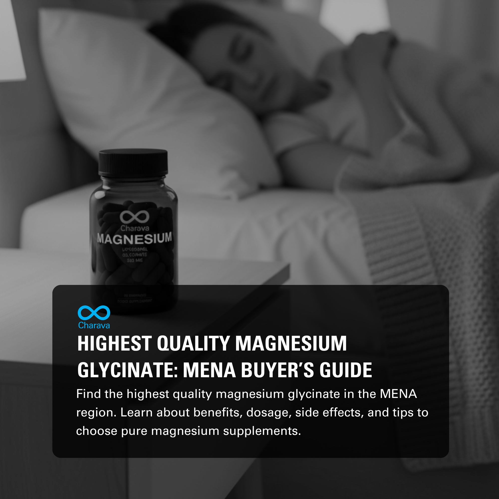 Highest Quality Magnesium Glycinate: Trusted, Pure, and Safe Choices - Charava MENA